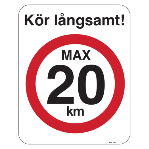 tr49-Kör-långsamt-max-20-km-Skylt 20 km/h